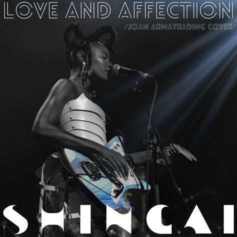 Love and Affection (Joan Armatrading cover) | Shingai