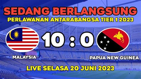 MALAYSIA VS PAPUA NEW GUINEA FIFA MATCHDAY 2023 PERLAWANAN