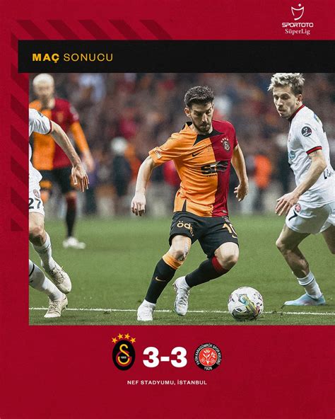 Galatasaray SK on Twitter Maç sonucu Galatasaray 3 3 V F