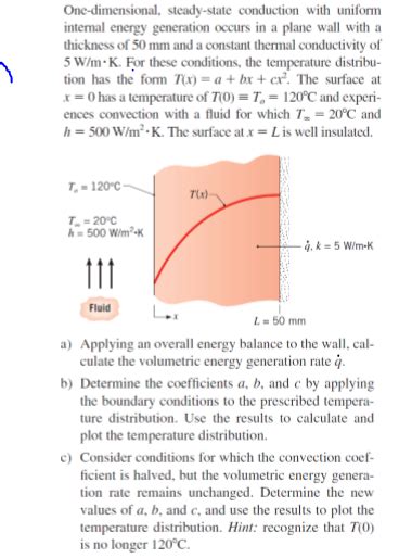 Solved One Dimensional Steady State Conduction With Uniform Chegg