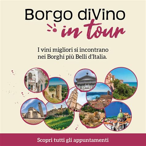 Borgo Divino In Tour Prodotti Tipici E Vino Nei Borghi Pi Belli