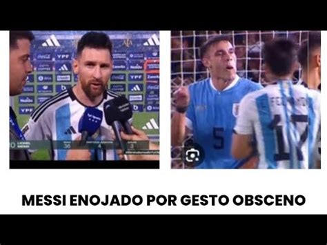 Messi Sobre Gesto OBSCENO De Ugarte Esta Gente Joven Tiene Que