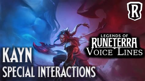 Kayn Special Interactions Legends Of Runeterra Youtube