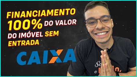 Caixa Vai Financiar De Alguns Im Veis Sem Entrada Entenda Como