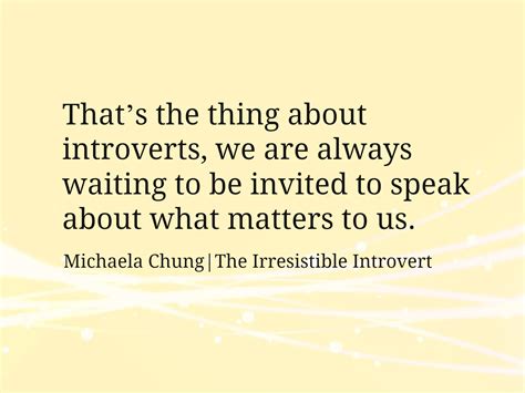 Irresistible Introvert Quotes - Introvert Spring