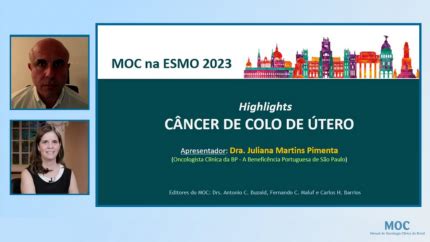 ESMO 2023 Câncer de Colo de Útero Dra Juliana Pimenta Manual de