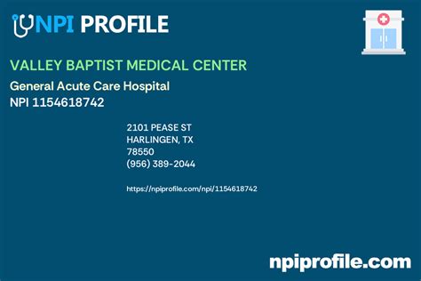 Valley Baptist Medical Center Npi 1154618742 General Acute Care