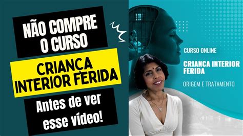 Curso Online Crian A Interior Ferida Onde Comprar Dra Elizabeth