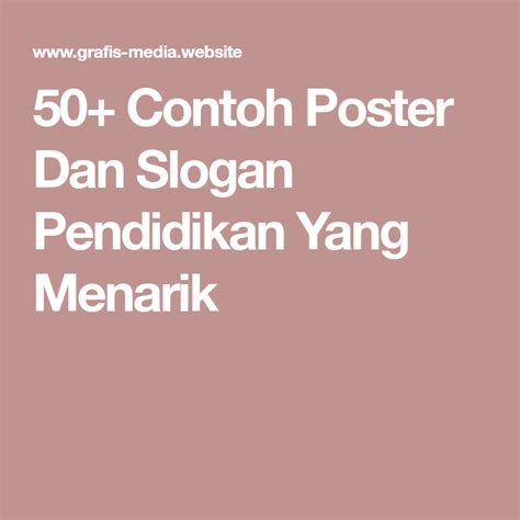 Contoh Slogan Pendidikan Yang Menarik Sinau