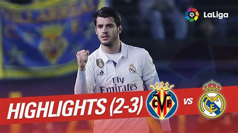 Resumen De Villarreal Cf Vs Real Madrid Youtube