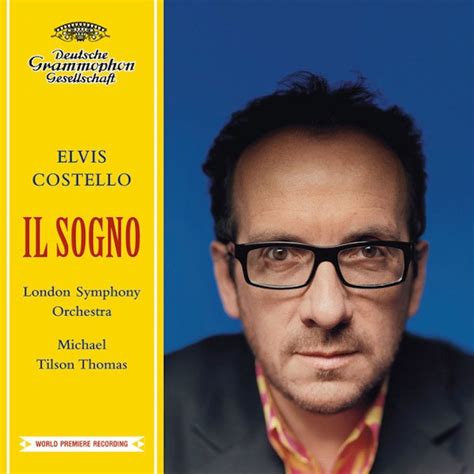 Elvis Costello / London Symphony Orchestra / Michael Tilson Thomas – Il