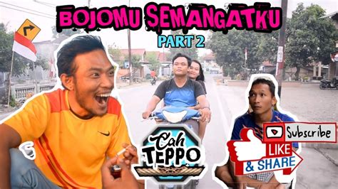 BOJOMU SEMANGATKU PART 2 FILM PENDEK KUBANGWUNGU YouTube