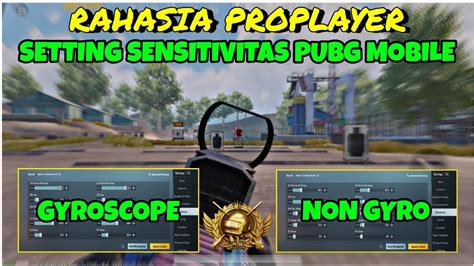 Cara Setting Sensitivitas Pubg Mobile Terbaru Dan Terbaik Non Gyro