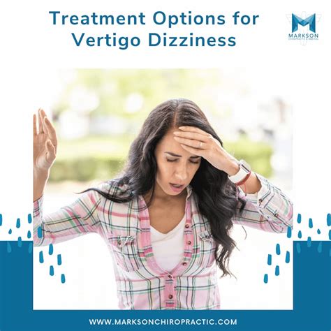 Treatment Options For Vertigo Dizziness Markson Chiropractic