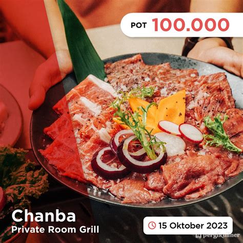 KUPON Dari PergiKuliner Promo Dan Diskon Di Chanba Private Room Grill