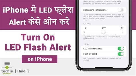 How To Turn On Led Flash Alert On Iphone Ios Techie