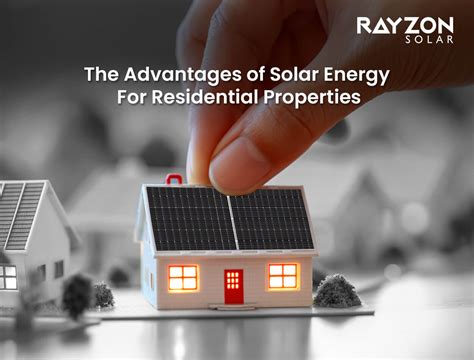 Advantages Of Solar Energy For Residential Properties