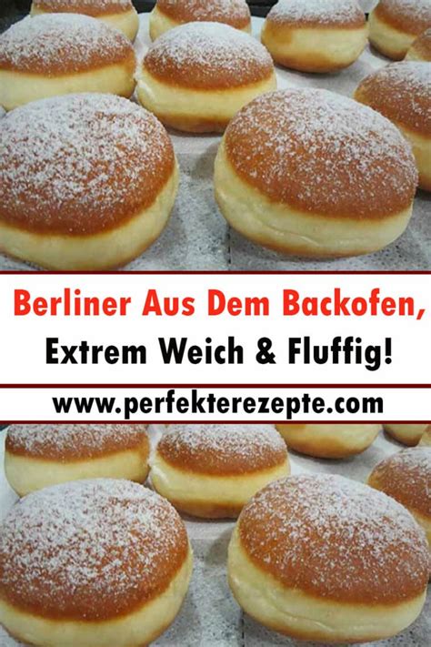 Berliner Aus Dem Backofen Rezept Extrem Weich Fluffig Schnelle