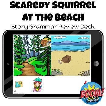 Scaredy Squirrel at the Beach Story Grammar Review Boom Card Deck