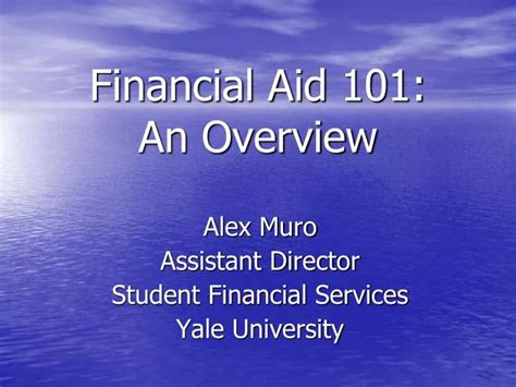 Ppt Financial Aid 101 An Overview Powerpoint Presentation Free