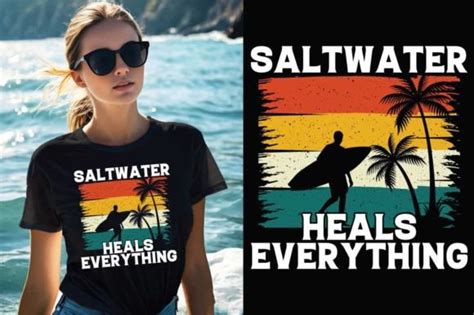 Saltwater Heals Everything Beach T Shirt Graphic By Almamun2248 · Creative Fabrica