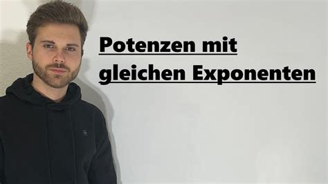 Potenzen Mit Gleichen Exponenten Hochzahlen Multiplizieren Und