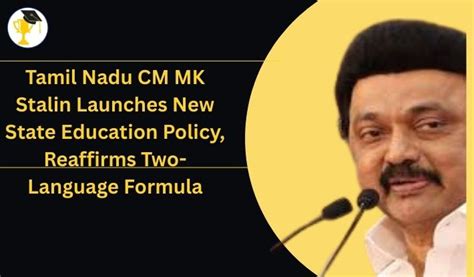 tamil nadu cm mk stalin launches  state education policy reaffirms