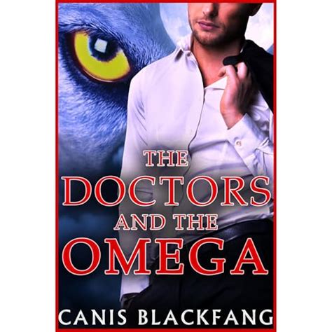 The DOCTORS And The OMEGA Gay Menage MMM MPreg Werewolf Shifter Romance Short Story