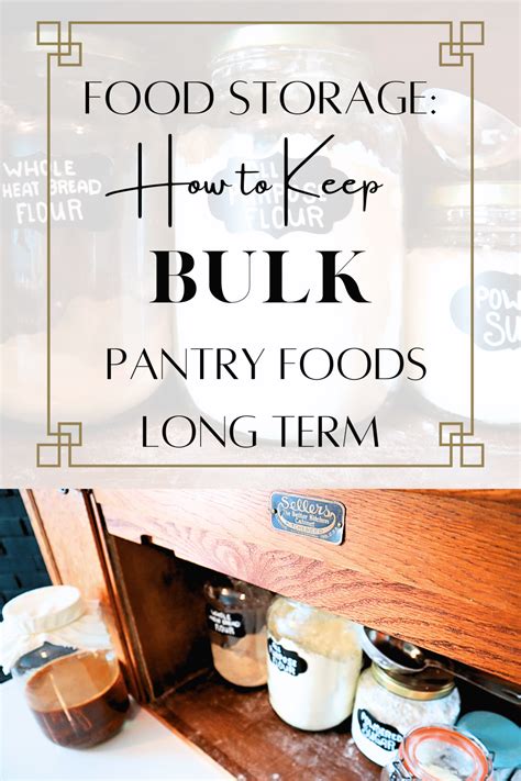 Food Storage: How to Keep Bulk Pantry Foods Long-Term - Cultivated ...