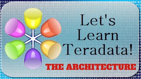 Lets Learn Teradata Lesson 1 Parallel Processing