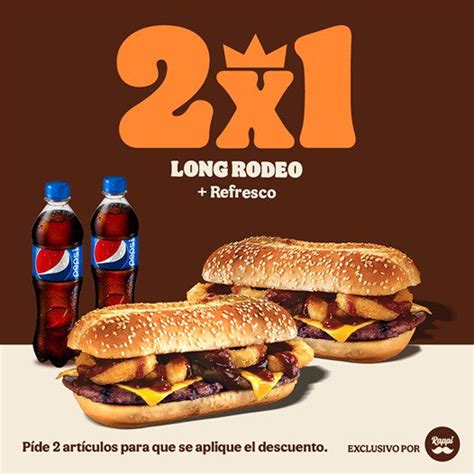 2x1 En Long Rodeo Refresco En Burger King Al Pedir Por Rappi