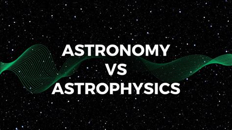 ᐉastronomy Vs Astrophysics⏩know The Difference⚡