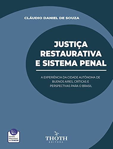 Pdf Justi A Restaurativa E Sistema Penal A Experi Ncia Da Cidade