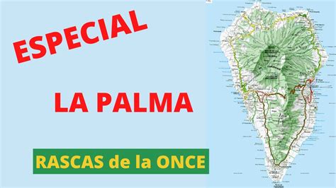 ESPECIAL LA PALMA RASCAS DE LA ONCE PREMIADOS YouTube