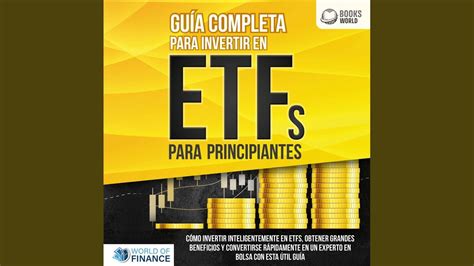 Cap Tulo Gu A Completa Para Invertir En Etfs Para Principiantes