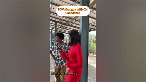 That Guy With No Confidence 😂😂😂😂 Comedy Yorubacomedy Funny