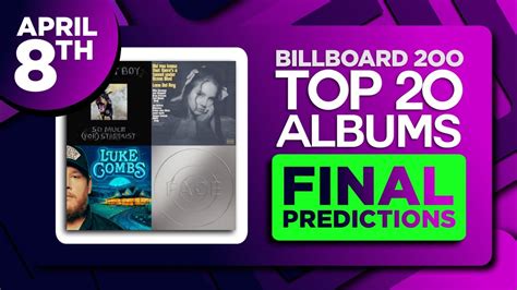 Final Predictions Billboard 200 Top 20 Albums April 8 2023 Youtube