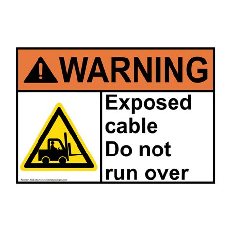 Warning Sign Exposed Cable Do Not Run Over Ansi Electrical