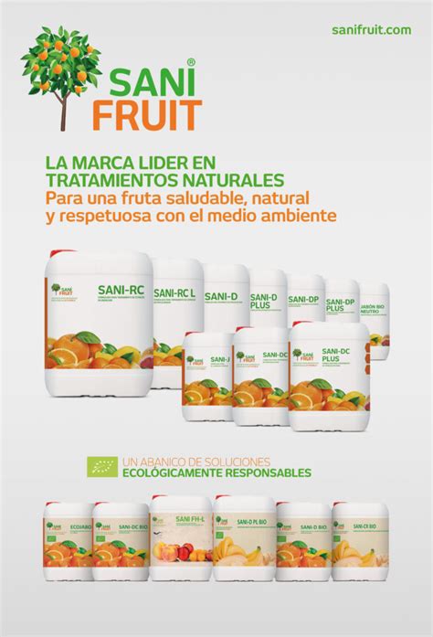 Sanifruit La Marca De Los Tratamientos Postcosecha Sin Residuos