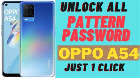 OPPO A54 CPH2239 Pin Pattern Unlock Frp Remove Just 1 Click 100