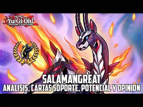 Yu Gi Oh Salamangreat Análisis cartas de soporte futuro y opinión