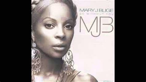 Mary J Blige Be Without You G Funk Rmx Youtube