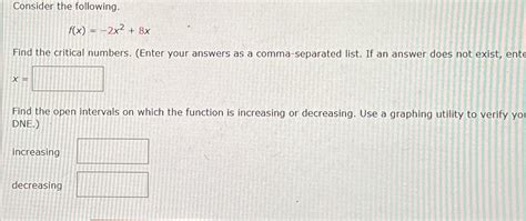 Solved Consider The Followingfx 2x28xfind The Critical