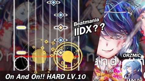 ORZMIC ETIA Feat Jenga On And On HARD Lv 10 HARD MODE