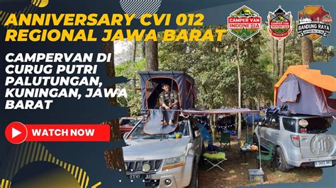 Grand Vitara Campervan Ulang Tahun Cvi Jawa Barat Yang Ke Di Curug