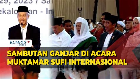 FULL Sambutan Ganjar Pranowo Di Pembukaan Muktamar Sufi Internasional