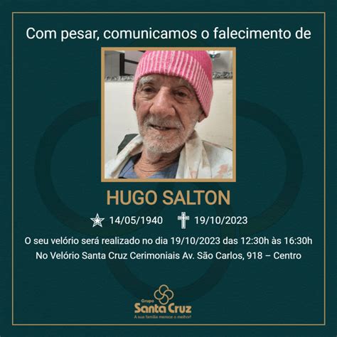 Grupo Santa Cruz Comunica O Falecimento Aos Anos De Hugo Salton