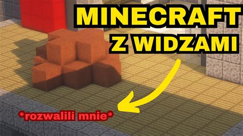 Gramy W Minecraft Z Widzami Youtube