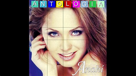 Anahí Antologia Cd Completo Youtube