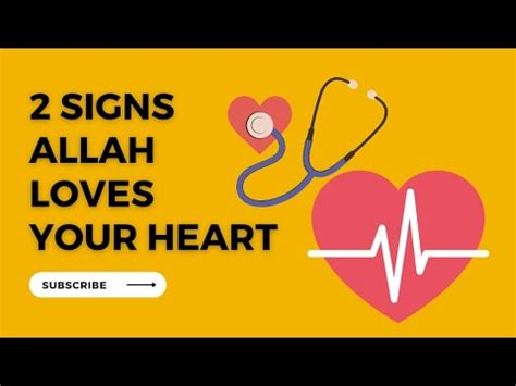 Two Signs Allah Loves Your Heart Islamicstatus Islamicvideo Islamic